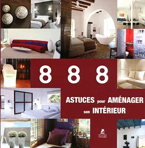 Couverture : 888 astuces pour aménager son interieur