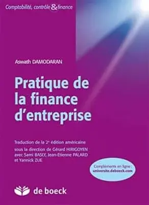 Couverture : Pratique de la finance d’entreprise: A user’s manual