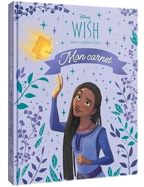 Couverture : WISH, ASHA ET LA BONNE ÉTOILE: Mon Carnet: Disney