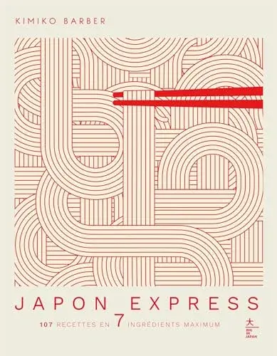 Couverture : Japon Express: 107 recettes en 7 ingrédients maximum