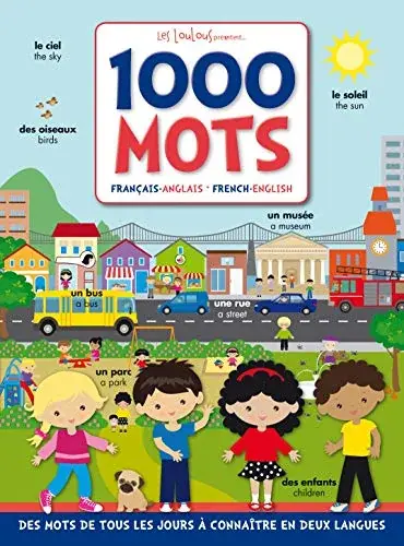 Couverture : 1000 mots : français-anglais, french-english : des mots de tous les jours à connaître en deux langues