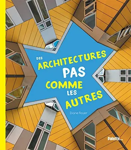 Couverture : Des architectures pas comme les autres