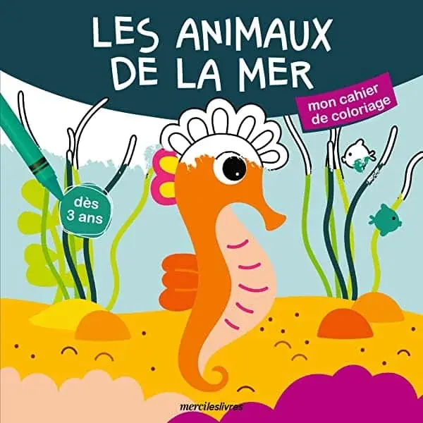 Couverture : Les animaux de la mer: Mon cahier de coloriage