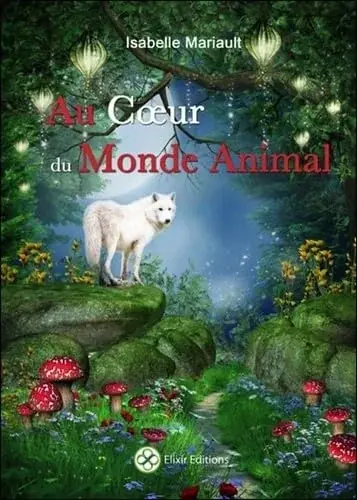 Couverture : Au Coeur du Monde Animal