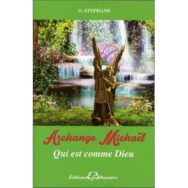Couverture : Archange Michaël: Qui est comme Dieu