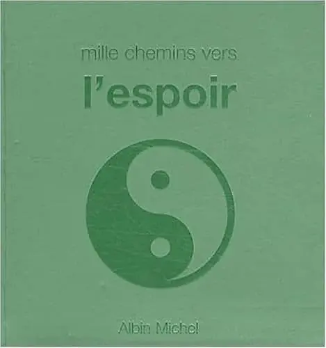 Couverture : Mille chemins vers l'espoir