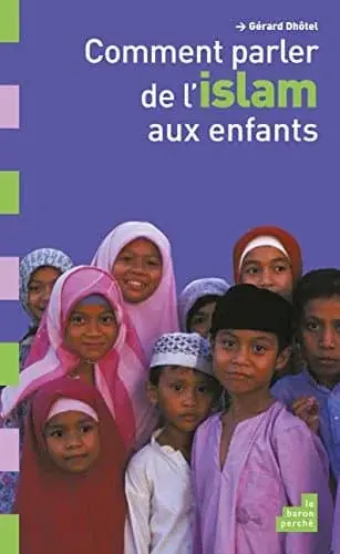 Couverture : Comment parler de l'islam aux enfants
