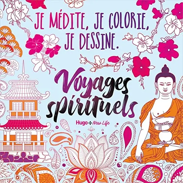 Couverture : Je médite, Je colorie, Je dessine: Voyages spirituels