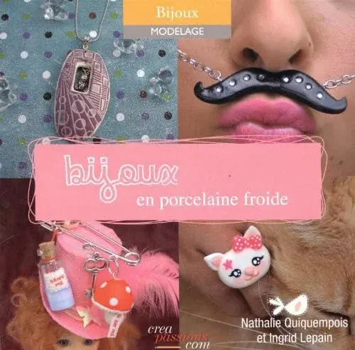 Couverture : Bijoux en porcelaine froide