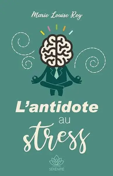 Couverture : L'antidote au stress