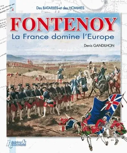 Couverture : Des batailles et des hommes : Fontenoy