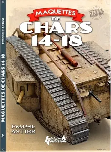 Couverture : Maquettes de chars de 14-18