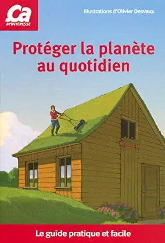 Couverture : PROTEGEZ PLANETE AU QUOTIDIEN