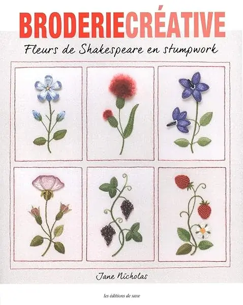 Couverture : Fleurs de Shakespeare au stumpwork