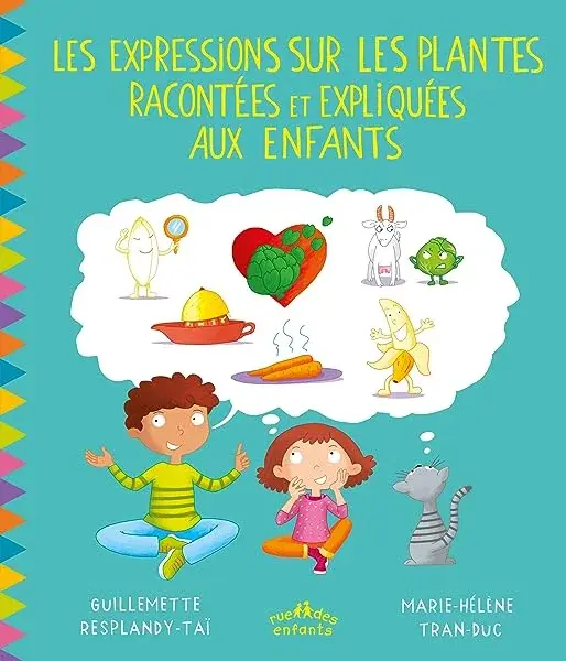 Couverture : Les expressions sur les plantes racontées et expliquées aux enfants