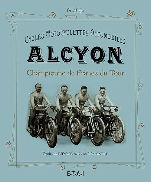 Couverture : Cycles, motocyclettes, automobiles Alcyon: championne de France du Tour