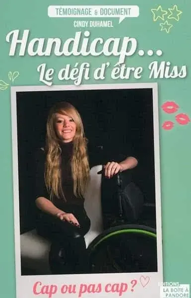 Couverture : Handicap… Le défi d'être Miss