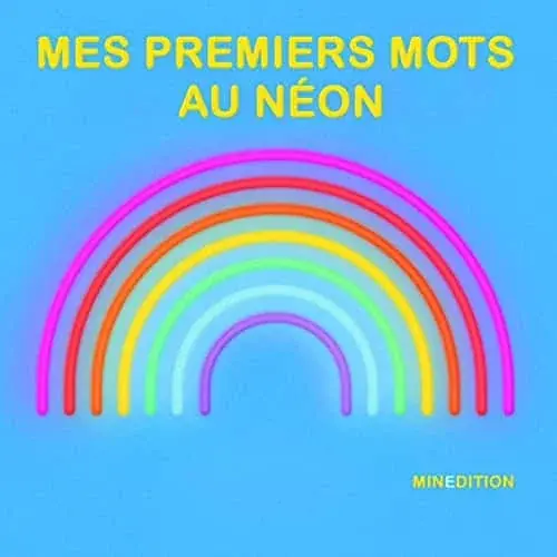 Couverture : MES PREMIERS MOTS AU NEON
