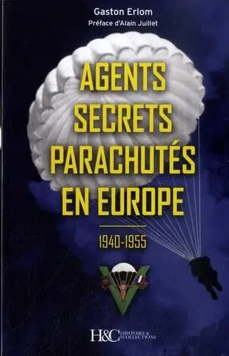 Couverture : Agents secrets parachutés en Europe: 1940-1955