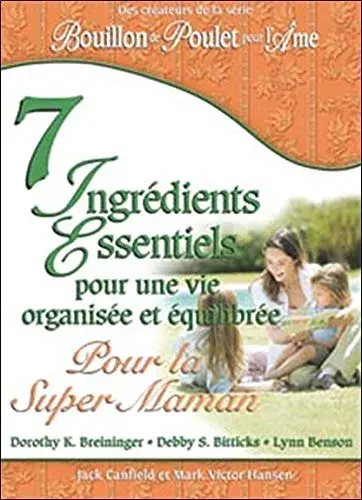 Couverture : 7 ingrédients essentiels… pour la super maman
