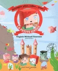 Couverture : La petite sirène: Découper, plier, coller… jouer !