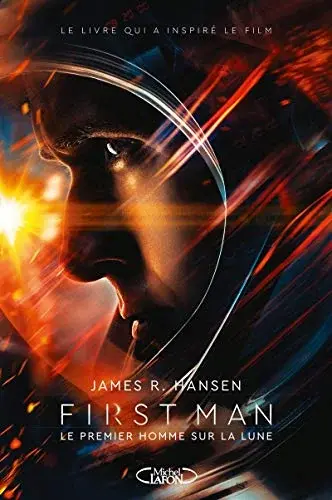 Couverture : First man: Le premier homme sur la Lune