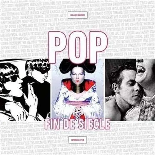 Couverture : Pop: Fin de siècle en 150 figures