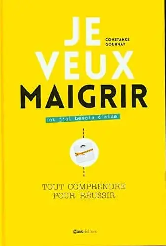 Couverture : Je veux maigrir et j'ai besoin d'aide