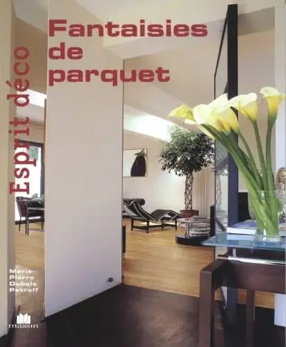 Couverture : Esprit déco: Fantaisies de parquet