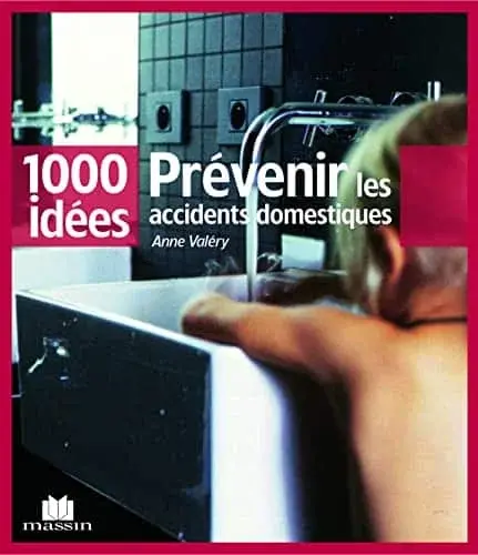 Couverture : Prévenir les accidents domestiques