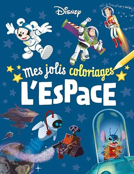 Couverture : DISNEY CLASSIQUES: Mes Jolis Coloriages: L'Espace