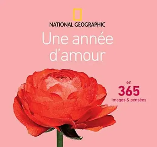 Couverture : Une année d'amour en 365 images et pensées