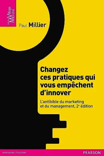 Couverture : CHANGEZ CES PRATIQUES QUI VOUS EMPECHENT D'INNOVER
