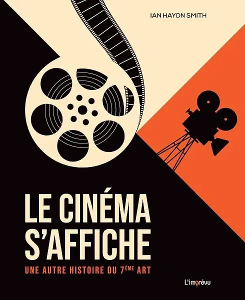 Couverture : Le cinéma s'affiche: Une autre histoire du 7ème art