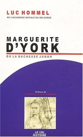 Couverture : Marguerite d'York ou La Duchesse Junon (1446-1503)