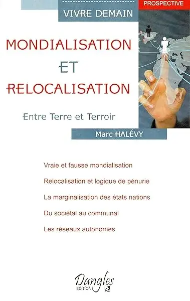 Couverture : Mondialisation et relocalisation: Entre Terre et Terroir