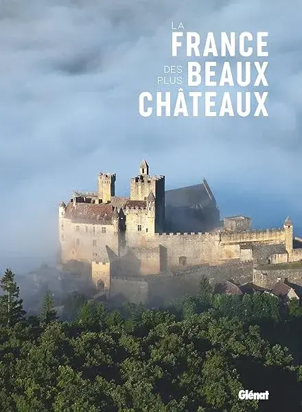 Couverture : La France des plus beaux châteaux
