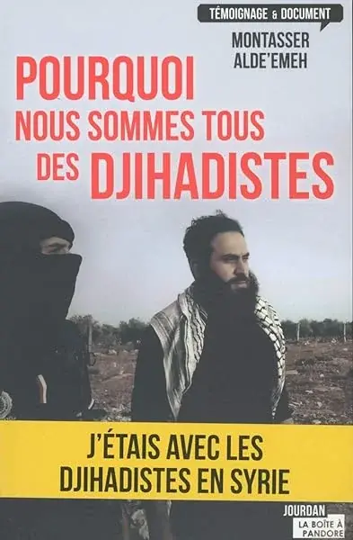 Couverture : Pourquoi nous sommes tous des djihadistes
