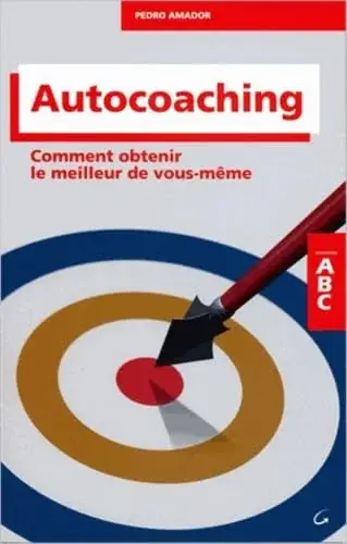 Couverture : Autocoaching: Comment obtenir le meilleur de vous-même