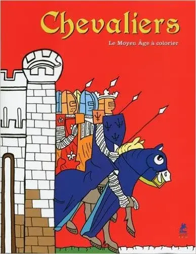 Couverture : Chevaliers: Le Moyen Age à colorier