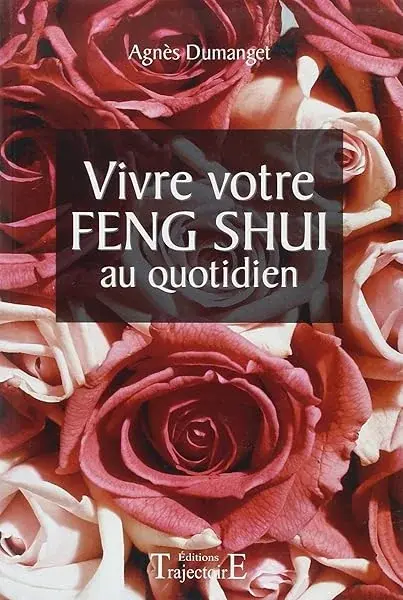 Couverture : Vivre votre Feng Shui au quotidien