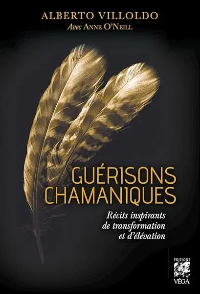Couverture : Guérisons chamaniques: Récits inspirants de transformation et d'élévation