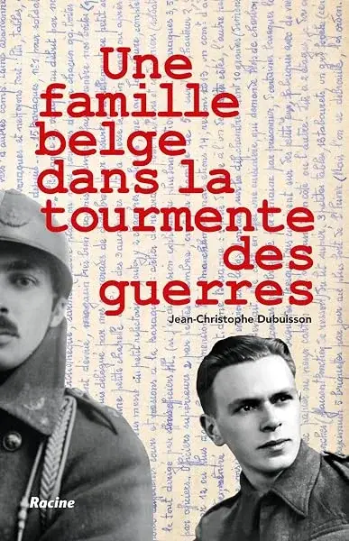 Couverture : Une famille belge dans la tourmente des guerres