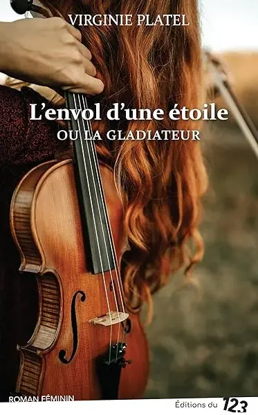 Couverture : L'envol d'une étoile ou la Gladiateur