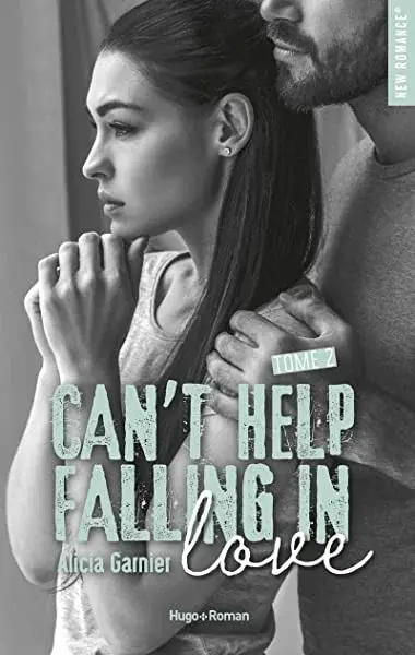 Couverture : Can’t help falling in love: Tome 02