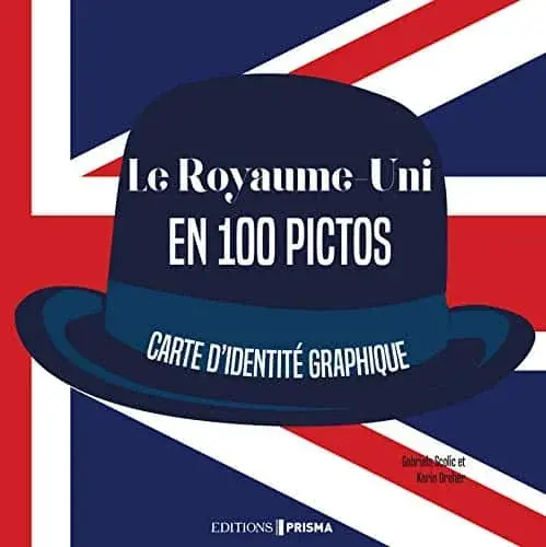 Couverture : Le Royaume-Uni en 1001 infos: Carte d'identité graphique