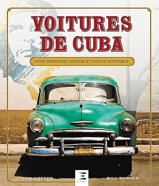 Couverture : Voitures de Cuba: entre patrimoine culturel et passion automobile