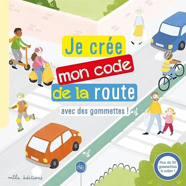 Couverture : Je crée mon code de la route: avec des gommettes !
