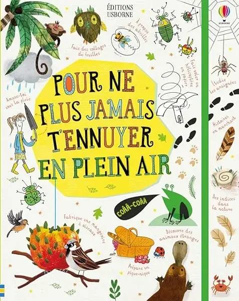 Couverture : Pour ne plus jamais t'ennuyer En plein air