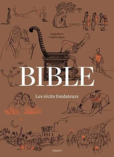 Couverture : Bible: Les récits fondateurs